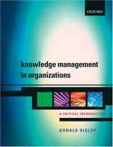 9780199262069-0199262063-Knowledge Management in Organizations: A Critical Introduction