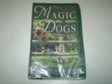 9781558213654-1558213651-The Magic of Dogs
