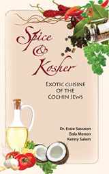 9781989242117-1989242111-Spice & Kosher - Exotic Cuisine of the Cochin Jews