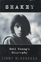 9780679427728-0679427724-Shakey: Neil Young's Biography