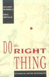 9780262181440-0262181444-Do the Right Thing: Studies in Limited Rationality (Artificial Intelligence)