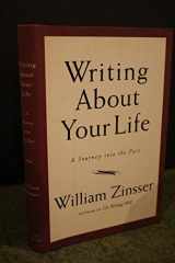 9781569244685-1569244685-Writing About Your Life: A Journey into the Past
