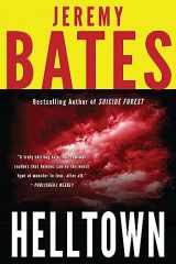 9780994096067-0994096062-Helltown (World's Scariest Places)