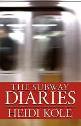 9780981970004-0981970001-The Subway Diaries