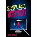 9780813547657-0813547652-Surveillance in the Time of Insecurity (Critical Issues in Crime and Society)