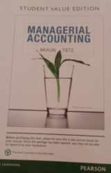 9780132963152-0132963159-Managerial Accounting Plus New Myaccountinglab with Pearson Etext -- Access Card Package