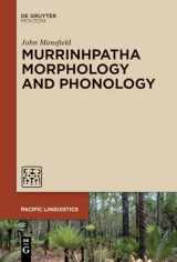 9781501524424-1501524429-Murrinhpatha Morphology and Phonology (Pacific Linguistics [PL], 653)