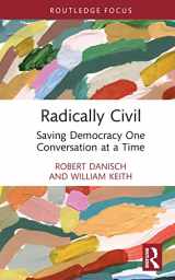9781032576930-1032576936-Radically Civil (Routledge Research in Political Communication)