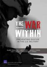 9780833049711-0833049712-The War Within: Preventing Suicide in the U.S. Military (Research Brief (Rand Center for Military Health Policy Resea)