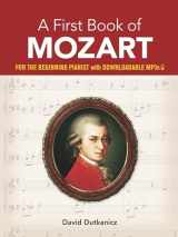 9780486446240-0486446247-A First Book of Mozart: For The Beginning Pianist with Downloadable MP3s (Dover Classical Piano Music For Beginners)