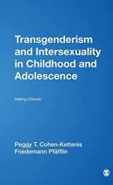 9780761917106-0761917101-Transgenderism and Intersexuality in Childhood and Adolescence: Making Choices (Developmental Clinical Psychology and Psychiatry)