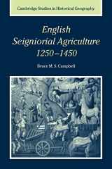 9780521026420-0521026423-English Seigniorial Agriculture, 1250–1450 (Cambridge Studies in Historical Geography, Series Number 31)