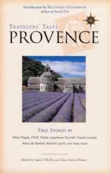 9781885211873-1885211872-Travelers' Tales Provence: True Stories (Travelers' Tales Guides)
