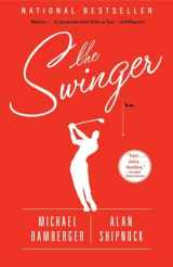 9781451657562-1451657560-The Swinger: A Novel