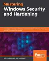 9781839216411-1839216417-Mastering Windows Security and Hardening: Secure and protect your Windows environment from intruders, malware attacks, and other cyber threats