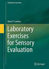 9781461456827-1461456827-Laboratory Exercises for Sensory Evaluation (Food Science Text Series, 2)