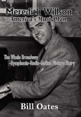 9781420835236-1420835238-Meredith Willson - America's Music Man