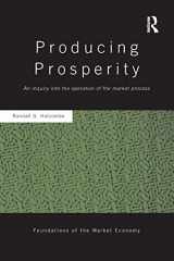 9781138904064-1138904066-Producing Prosperity (Routledge Foundations of the Market Economy)