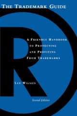 9781581153903-1581153902-The Trademark Guide: A Friendly Handbook to Protecting and Profiting from Trademarks, Second Edition