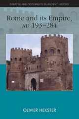 9780748623044-0748623043-Rome and its Empire, AD 193-284 (Debates and Documents in Ancient History)