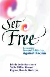 9780836191578-0836191579-Set Free: A Journey Toward Solidarity Against Racism