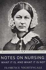 9781679588280-1679588281-Notes on Nursing: What It Is, and What It Is Not by Florence Nightingale