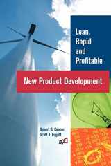 9781439224601-1439224609-Lean, Rapid and Profitable New Product Development