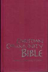 9780892438167-0892438169-Christian Community Bible: Translated, Presented and Commented for the Christian Communities of the Philippines and the Third World; And for Those Who Seek God : Complete Text