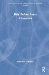 9780367146481-0367146487-Italy Before Rome: A Sourcebook (Routledge Sourcebooks for the Ancient World)