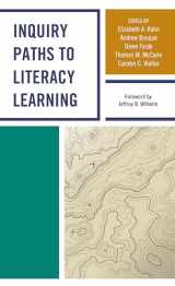 9781475850352-1475850352-Inquiry Paths to Literacy Learning: A Guide for Elementary and Secondary School Educators
