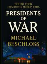 9781432857493-1432857495-Presidents of War (Thorndike Press Large Print Popular and Narrative Nonfiction)