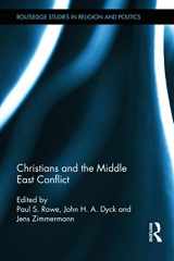 9780415743983-0415743982-Christians and the Middle East Conflict (Routledge Studies in Religion and Politics)