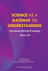 9780309128797-030912879X-Science as a Gateway to Understanding: International Workshop Proceedings, Tehran, Iran