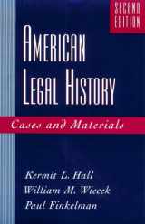 9780195097641-0195097645-American Legal History: Cases and Materials