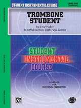 9780757904776-0757904777-Student Instrumental Course Trombone Student: Level I