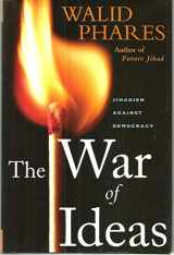 9781403976390-1403976392-The War of Ideas: Jihadism against Democracy