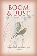 9780643096066-064309606X-Boom and Bust [OP]: Bird Stories for a Dry Country