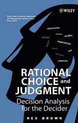 9780471202370-0471202371-Rational Choice and Judgment: Decision Analysis for the Decider
