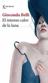 9786070742729-6070742729-El intenso calor de la luna (Spanish Edition)