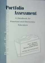 9780871731456-0871731452-Portfolio Assessment: A Handbook for Preschool and Elementary Educators