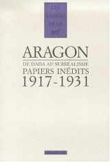 9782070754298-2070754294-Papiers inédits: De Dada au surréalisme (1917-1931)