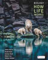 9781319333584-1319333583-Biology: How Life Works, 4th edition, Paperback
