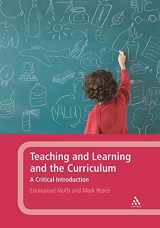 9781441143518-1441143513-Teaching and Learning and the Curriculum: A Critical Introduction