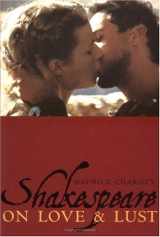 9780231104289-0231104286-Shakespeare on Love and Lust