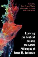 9781786605603-1786605600-Exploring the Political Economy and Social Philosophy of James M. Buchanan (Economy, Polity, and Society)