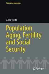 9783319476438-3319476432-Population Aging, Fertility and Social Security (Population Economics)