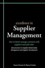 9781903499467-1903499461-Excellence in Supplier Management: How to better manage contracts with suppliers and add value