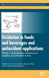 9781845696481-1845696484-Oxidation in Foods and Beverages and Antioxidant Applications: Understanding Mechanisms of Oxidation and Antioxidant Activity (Woodhead Publishing Series in Food Science, Technology and Nutrition)
