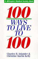 9780802775573-0802775578-100 Ways to Live to 100