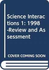 9780028280677-0028280679-Science Interactions 1: 1998 -Review and Assessment